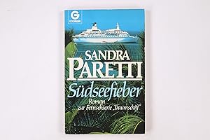 Seller image for SDSEEFIEBER. Roman zur Fernsehserie Traumschiff for sale by HPI, Inhaber Uwe Hammermller