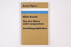 Bild des Verkufers fr VON DER NATUR NICHT VORGESEHEN. Autobiographisches zum Verkauf von HPI, Inhaber Uwe Hammermller