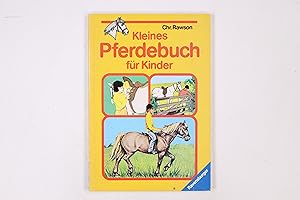 Seller image for KLEINES PFERDEBUCH FR KINDER. alles ber Pferde, wie man sie pflegt und reitet for sale by HPI, Inhaber Uwe Hammermller