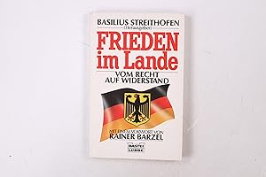 Bild des Verkufers fr FRIEDEN IM LANDE. VOM RECHT AUF WIDERSTAND. zum Verkauf von HPI, Inhaber Uwe Hammermller