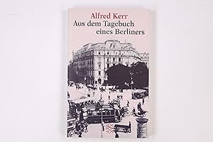 Seller image for AUS DEM TAGEBUCH EINES BERLINERS. for sale by HPI, Inhaber Uwe Hammermller