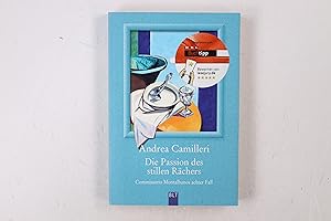 Bild des Verkufers fr DIE PASSION DES STILLEN RCHERS. Commissario Montalbanos achter Fall zum Verkauf von HPI, Inhaber Uwe Hammermller