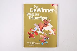 Bild des Verkufers fr DER GEWINNER-WEG ZUR TRAUMFIGUR!. zum Verkauf von HPI, Inhaber Uwe Hammermller