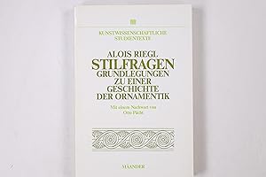 Seller image for STILFRAGEN. Grundlegungen zu e. Geschichte d. Ornamentik for sale by HPI, Inhaber Uwe Hammermller