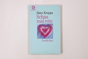 Seller image for SCHAU MAL REIN. Gedichte for sale by HPI, Inhaber Uwe Hammermller