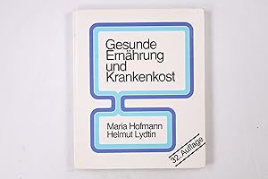 Seller image for GESUNDE ERNHRUNG UND KRANKENKOST. e. Ernhrungslehre for sale by HPI, Inhaber Uwe Hammermller