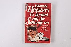 Seller image for ES KOMMT AUF DIE SEKUNDE AN. Erinnerungen an e. Leben im Frack for sale by HPI, Inhaber Uwe Hammermller