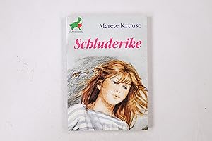 Seller image for SCHLUDERIKE. for sale by HPI, Inhaber Uwe Hammermller