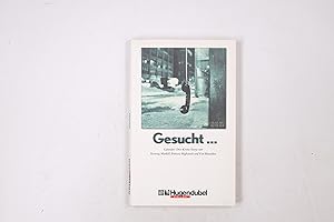 Bild des Verkufers fr GESUCHT. GEDUNFEN! DREI KRIMI-STORIES TASCHENBUCH BY MANKELL, HENNING. zum Verkauf von HPI, Inhaber Uwe Hammermller