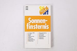Seller image for STICHWORT SONNENFINSTERNIS. 11. August 1999 for sale by HPI, Inhaber Uwe Hammermller