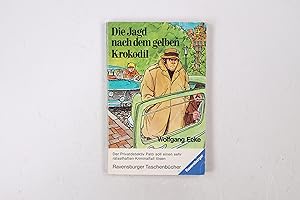 Bild des Verkufers fr DIE JAGD NACH DEM GELBEN KROKODIL. zum Verkauf von HPI, Inhaber Uwe Hammermller