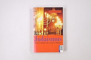 Bild des Verkufers fr JUDAISMUS. die Grundlagen der jdischen Religion zum Verkauf von HPI, Inhaber Uwe Hammermller