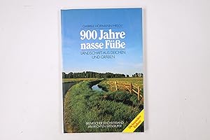 Bild des Verkufers fr 900 JAHRE NASSE FSSE. Landschaft aus Deichen und Grben zum Verkauf von HPI, Inhaber Uwe Hammermller