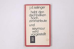 Imagen del vendedor de HEBT DEN DACHBALKEN HOCH, ZIMMERLEUTE UND SEYMOUR WIRD VORGESTELLT. a la venta por HPI, Inhaber Uwe Hammermller