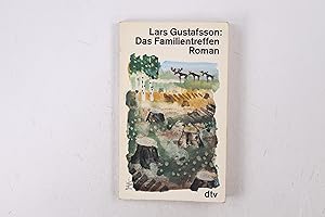 Seller image for DAS FAMILIENTREFFEN. Roman for sale by HPI, Inhaber Uwe Hammermller