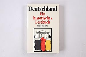 Bild des Verkufers fr DEUTSCHLAND. ein historisches Lesebuch zum Verkauf von HPI, Inhaber Uwe Hammermller
