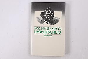Bild des Verkufers fr TASCHENLEXIKON UMWELTSCHUTZ. zum Verkauf von HPI, Inhaber Uwe Hammermller