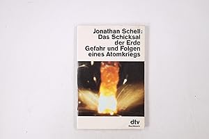 Bild des Verkufers fr DAS SCHICKSAL DER ERDE. Gefahr u. Folgen e. Atomkrieges zum Verkauf von HPI, Inhaber Uwe Hammermller