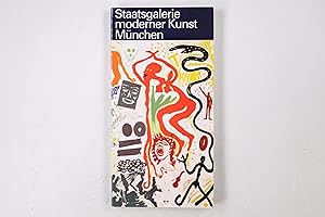 Bild des Verkufers fr STAATSGALERIE MODERNER KUNST MNCHEN. e. Rundgang durch d. Sammlung zum Verkauf von HPI, Inhaber Uwe Hammermller