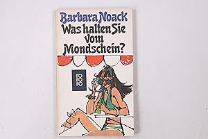 Bild des Verkufers fr WAS HALTEN SIE VOM MONDSCHEIN?. Eine Kampener Feriengeschichte zum Verkauf von HPI, Inhaber Uwe Hammermller