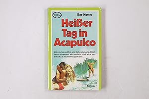 Bild des Verkufers fr HEISSER TAG IN ACAPULCO. zum Verkauf von HPI, Inhaber Uwe Hammermller