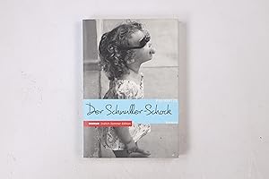 Bild des Verkufers fr DER SCHNULLER-SCHOCK. mein erstes Jahr als Mutter ; Roman zum Verkauf von HPI, Inhaber Uwe Hammermller