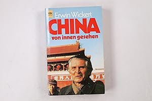 Bild des Verkufers fr CHINA VON INNEN GESEHEN. zum Verkauf von HPI, Inhaber Uwe Hammermller