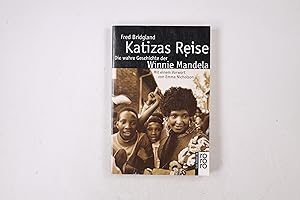 KATIZAS REISE. DIE WAHRE GESCHICHTE DER WINNIE MANDELA.