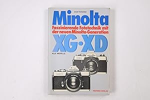 MINOLTA XG, XD. faszinierende Fototechnik mit d. neuen Minolta-Generation