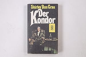 Seller image for DER KONDOR. Roman for sale by HPI, Inhaber Uwe Hammermller