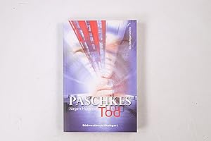 Seller image for PASCHKES TOD. Kriminalroman ; ein Stuttgart-Krimi for sale by HPI, Inhaber Uwe Hammermller