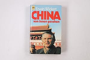 Bild des Verkufers fr CHINA VON INNEN GESEHEN. zum Verkauf von HPI, Inhaber Uwe Hammermller