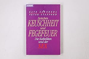 Immagine del venditore per ZWISCHEN KEUSCHHEIT UND FEGEFEUER. die Katholiken und der Sex venduto da HPI, Inhaber Uwe Hammermller