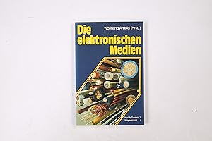 Bild des Verkufers fr DIE ELEKTRONISCHEN MEDIEN. zum Verkauf von HPI, Inhaber Uwe Hammermller