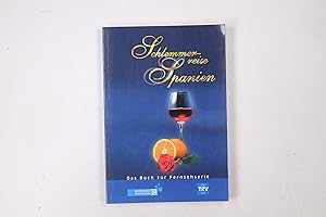 Imagen del vendedor de SCHLEMMERREISE SPANIEN. das Buch zur Fernsehserie a la venta por HPI, Inhaber Uwe Hammermller