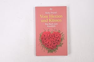 Imagen del vendedor de VOM HERZEN UND KSSEN. das Knuddelbuch a la venta por HPI, Inhaber Uwe Hammermller