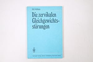 Seller image for DIE ZERVIKALEN GLEICHGEWICHTSSTRUNGEN. for sale by HPI, Inhaber Uwe Hammermller