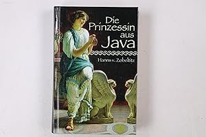 Bild des Verkufers fr DIE PRINZESSIN AUS JAVA. zum Verkauf von HPI, Inhaber Uwe Hammermller