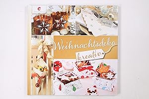 Seller image for WEIHNACHTSDEKO KREATIV. for sale by HPI, Inhaber Uwe Hammermller