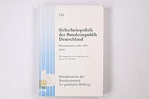 Seller image for SICHERHEITSPOLITIK DER BUNDESREPUBLIK DEUTSCHLAND. DOKUMENTATION 1945-1977 for sale by HPI, Inhaber Uwe Hammermller