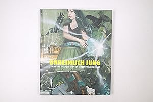 Seller image for UNHEIMLICH JUNG. Kinder und Jugendliche in der zeitgenssischen Kunst ; Bernhard Fuchs . ; 29. September bis 13. November 2005, Stdtische Galerie Waldkraiburg for sale by HPI, Inhaber Uwe Hammermller