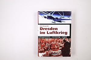 Bild des Verkufers fr DRESDEN IM LUFTKRIEG. Vorgeschichte, Zerstrung, Folgen zum Verkauf von HPI, Inhaber Uwe Hammermller