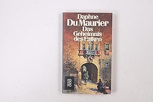 Seller image for DAS GEHEIMNIS DES FALKEN. Roman for sale by HPI, Inhaber Uwe Hammermller