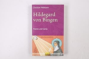 Bild des Verkufers fr HILDEGARD VON BINGEN. Nonne und Genie zum Verkauf von HPI, Inhaber Uwe Hammermller