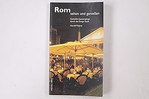 Imagen del vendedor de ROM - SEHEN UND GENIESSEN. Genieer-Spaziergnge durch die Ewige Stadt a la venta por HPI, Inhaber Uwe Hammermller