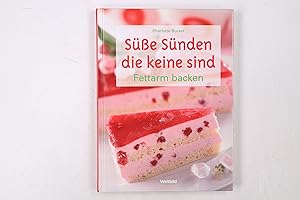 Seller image for SSSE SNDEN DIE KEINE SIND. fettarm backen for sale by HPI, Inhaber Uwe Hammermller