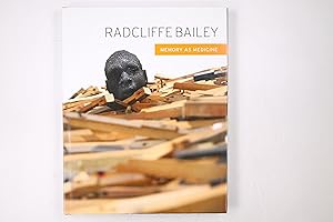 RADCLIFFE BAILEY. Memory as Medicine