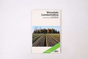 Bild des Verkufers fr VERNUTZTE LANDSCHAFTEN. d. Folgen d. industrialisierten Landwirtschaft zum Verkauf von HPI, Inhaber Uwe Hammermller
