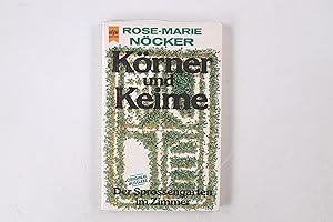 Seller image for KRNER UND KEIME. der Sprossengarten im Zimmer for sale by HPI, Inhaber Uwe Hammermller
