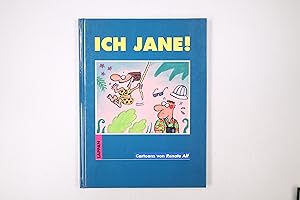 Bild des Verkufers fr ICH JANE!. Cartoons zum Verkauf von HPI, Inhaber Uwe Hammermller